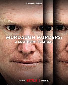 2023《默多家族谋杀案：美国司法世家丑闻第二季》美国选秀综艺 更新至第3集 迅雷磁力网盘下载